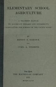 Tapa de Elementary school agriculture : a teacher's manual to accompany Hilgard and Osterhout's "Agriculture for schools of the pacific slope"