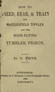 Tapa de How to breed, rear & train the Macclesfield tippler and the high-flying tumbler pigeon