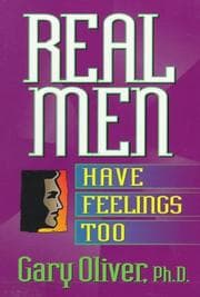 Tapa de Real Men Have Feelings, Too (Men of Integrity Series)
