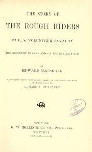Tapa de The story of the Rough riders, 1st U. S. volunteer cavalary