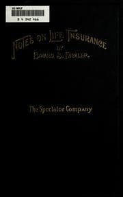Tapa de Notes on life insurance, the theory of life insurance practically explained