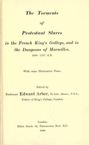Tapa de The torments of Protestant slaves in the French King's Galleys