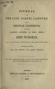 Tapa de A journal of the life, gospel labours, and Christian experiences, of that faithful minister of Jesus Christ, John Woolman
