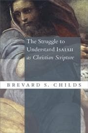 Tapa de The Struggle To Understand Isaiah As Christian Scripture