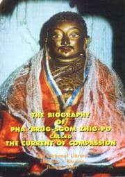 Tapa de The Biography of Pha 'Brug-sgom Zhig-po called The Current of Compassion
