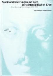 Tapa de Auseinandersetzungen mit dem zerst orten j udischen Erbe: Franz-Rosenzweig-Gastvorlesungen (1999 - 2005)