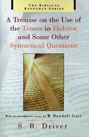 Tapa de A treatise on the use of the tenses in Hebrew and some other syntactical questions