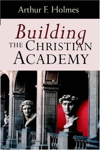 Tapa de Building the Christian Academy