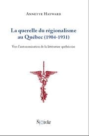 Tapa de La querelle du régionalisme au Québec, 1904-1931