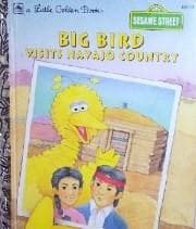 Tapa de Big Bird visits Navajo Country