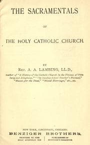 Tapa de The sacramentals of the holy Catholic Church