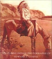 Tapa de The Plains Indian Photographs of Edward S. Curtis