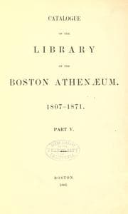 Tapa de Catalogue of the library of the Boston Athenaeum