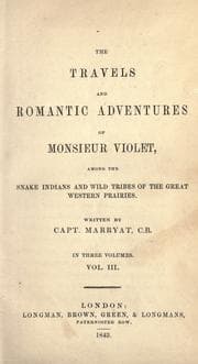 Tapa de The travels and romantic adventures of Monsieur Violet among the Snake Indians and wild tribes of the great western prairies