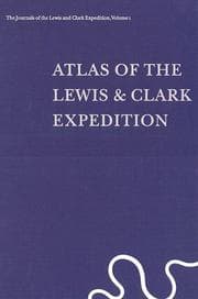 Tapa de Atlas of the Lewis & Clark Expedition