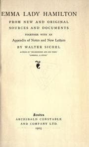 Tapa de Emma lady Hamilton : from new and original sources and documents, together with an appendix of notes and new letters