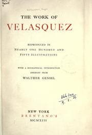 Tapa de The work of Velasquez, reproduced in nearly one hundred and fifty illustrations