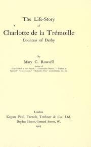 Tapa de The life-story of Charlotte de la Trémoille