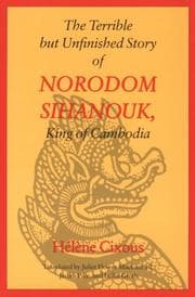 Tapa de The terrible but unfinished story of Norodom Sihanouk, King of Cambodia