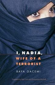 Tapa de I, Nadia, Wife of a Terrorist (France Overseas: Studies in Empire and D)