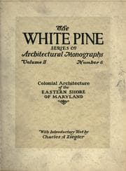 Tapa de An architectural monograph on colonial architecture of the Eastern Shore of Maryland