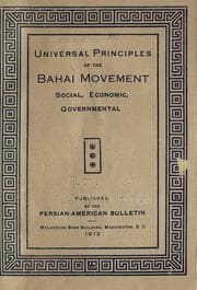 Tapa de Universal principles of the Bahai movement, social, economic, governmental