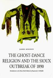 Tapa de The ghost-dance religion and the Sioux outbreak of 1890