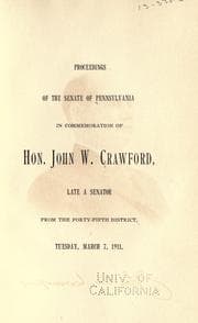 Tapa de Proceedings of the Senate of Pennsylvania in commemoration of Hon. John W. Crawford