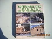 Tapa de Superinsulated, truss-frame house construction