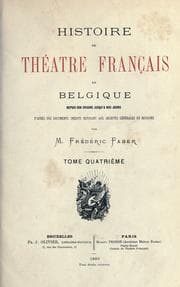 Tapa de Histoire du théâtre français en Belgique depuis son origine jusqù'a nos jours