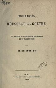 Tapa de Richardson, Rousseau und Goethe, ein Beitrag zur Geschichte des Romans im 18. Jahrhundert