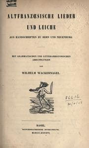 Tapa de Altfranzoesische Lieder und Leiche, aus Handschriften zu Bern und Neuenburg