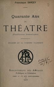 Tapa de Quarante ans de théâtre (feuilletons dramatiques) ..