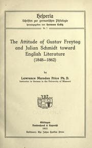 Tapa de The attitude of Gustav Freytag and Julian Schmidt toward English literature (1848-1862)
