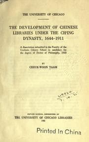 Tapa de The development of Chinese libraries under the Ch'ing Dynasty, 1944-1911