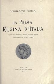 Tapa de La prima regina d'Italia, nella vita privata, nella vita del paese, nelle lettere e nelle arti