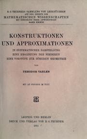 Tapa de Konstruktionen und Approximationen in systematischer Darstellung, eine Ergänzung der Niederen, eine Vorstufe zur höheren Geometrie