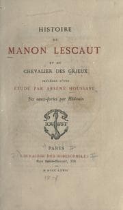 Tapa de Histoire de Manon Lescaut et du chevalier des Grieux précédée d'une étude par Arsène Houssaye