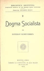 Tapa de Dogma socialista de Esteban Echeverría
