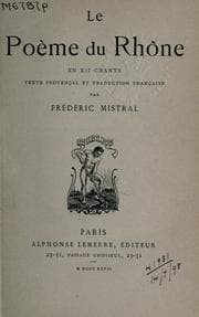 Tapa de Le poème du Rhône en xii chants
