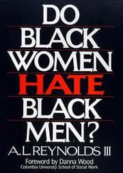 Tapa de Do Black women hate Black men?