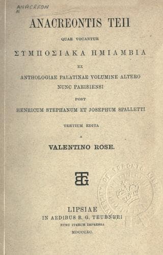 Tapa de Anacreontis Teii quae vocantur Symposiaka hemiambia ex Anthologiae palatinae volumine altero nunc parisiensi post Henricum Stephanum et Josephum Spalletti tertium edita a Valentino Rose