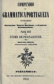 Tapa de Compendio de grammatica portugueza, extrahido de Jeronymo Soares Barboza, e d'outros grammaticos, para uso do Lyceo de Pernambuco