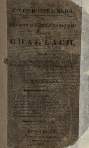 Tapa de Co'-chruinneachadh de dh' orain agus de luinneagaibh thaghta Ghae'lach ; maille ris an, Treas duan de sgealachd na Troidhe