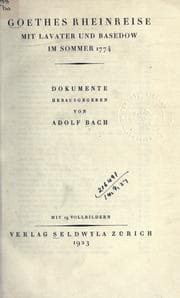 Tapa de Goethes Rheinreise, mit Lavator und Basedow, im Sommer 1774