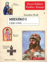 Tapa de Mieszko I i jego czasy
