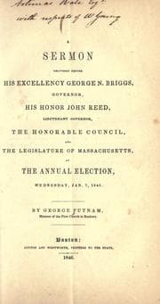 Tapa de A sermon delivered before His Excellency George N. Briggs, governor, His Honor John Reed, lieutenant governor