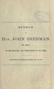Tapa de Speech of Hon. John Sherman, of Ohio, on the financial and other issues of the times