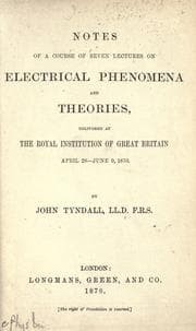 Tapa de Notes of a course of seven lectures on electrical phenomena and theories