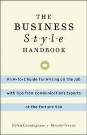 Tapa de The business style handbook : an A-to-Z guide for writing on the job with tips from communications experts at the Fortune 500